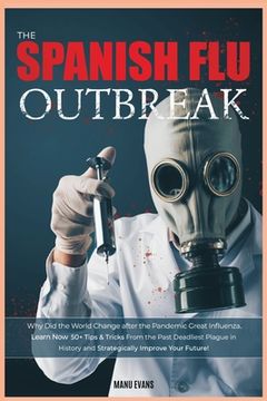 portada The Spanish Flu Outbreak (in English)