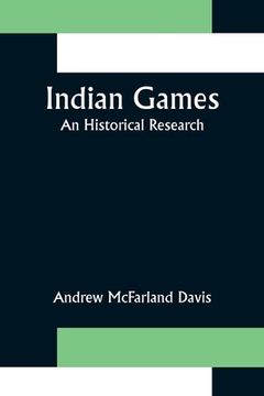 portada Indian Games; An Historical Research (en Inglés)