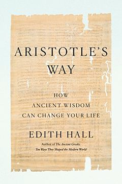 portada Aristotle's Way: How Ancient Wisdom can Change Your Life (en Inglés)