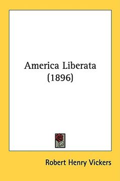 portada america liberata (1896) (en Inglés)