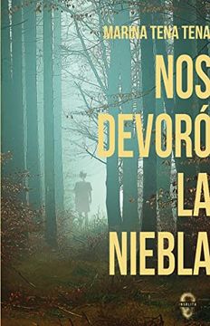 portada Nos Devoro la Niebla