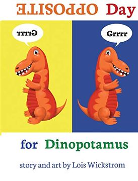 portada Opposite day for Dinopotamus (8X10 Hardcover) (2) (in English)