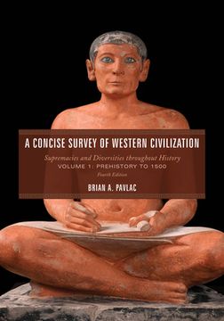portada A Concise Survey of Western Civilization: Supremacies and Diversities Throughout History, Prehistory to 1500