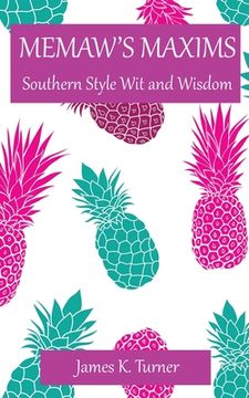 portada Memaw's Maxims: Southern Style Wit and Wisdom