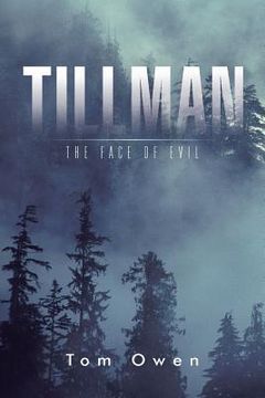 portada Tillman: The Face of Evil (in English)