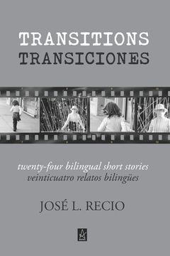 portada Transitions: Twenty-Four Bilingual Short Stories (en Inglés)