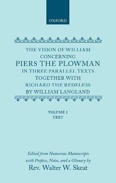 portada The Vision of Piers the Plowman: In Three Parallel Texts, Together With Richard the Redeless (2 Volumes) (en Inglés)