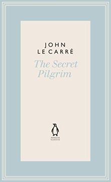 portada The Secret Pilgrim (The Penguin John le Carré Hardback Collection) (in English)