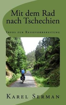 portada Mit dem Rad nach Tschechien: Infos zur Reisevorbereitung (en Alemán)