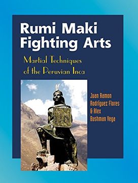 portada Rumi Maki Fighting Arts: Martial Techniques of the Peruvian Inca (in English)