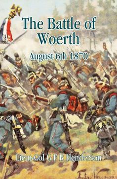 portada The Battle of Woerth August 6th 1870: August 6th 1870
