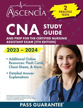 portada CNA Study Guide 2023-2024: 2 Practice Tests and Prep for the Certified Nursing Assistant Exam [5th Edition] (in English)