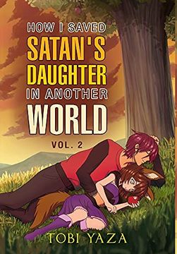 portada How i Saved Satan'S Daughter in Another World: Vol. 2 (en Inglés)