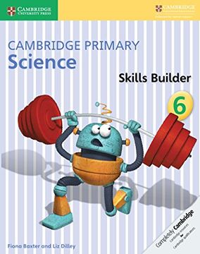 portada Cambridge Primary Science Skills Builder. Per la Scuola Elementare: 6 (en Inglés)
