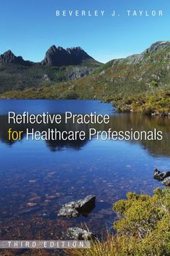 portada Reflective Practice for Health Care Professionals: A Practical Guide (en Inglés)