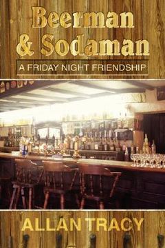 portada beerman & sodaman: a friday night friendship (en Inglés)
