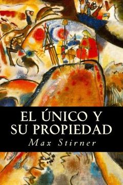 portada El Único y su Propiedad (in Spanish)