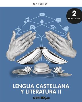portada Lengua Castellana y Literatura ii 2º Bachillerato. Libro del Estudiante. Geniox pro