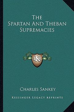 portada the spartan and theban supremacies (en Inglés)