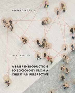 portada A Brief Introduction to Sociology from a Christian Perspective (en Inglés)