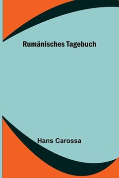 portada Rumänisches Tagebuch (en Alemán)
