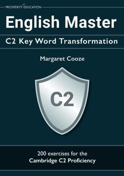 portada English Master c2 key Word Transformation: 20 Practice Tests for the Cambridge c2 Proficiency: 200 Test Questions With Answer Keys (en Inglés)