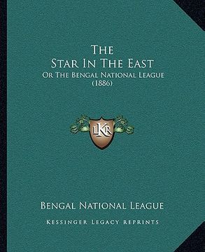 portada the star in the east: or the bengal national league (1886) (en Inglés)