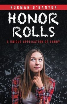 portada Honor Rolls: A Unique Application of Candy (en Inglés)