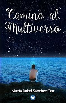 portada Camino al Multiverso (Spanish Edition)