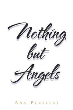 portada Nothing but Angels (en Inglés)