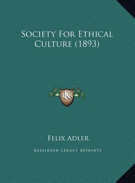 portada society for ethical culture (1893) (in English)