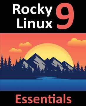 portada 978-1-951442-67-5: Learn to Install, Administer, and Deploy Rocky Linux 9 Systems
