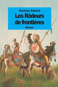 portada Les Rôdeurs de frontières (in French)