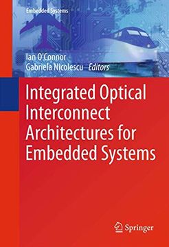 portada Integrated Optical Interconnect Architectures for Embedded Systems (en Inglés)