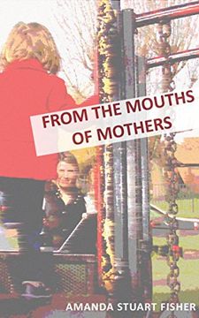 portada From the Mouths of Mothers (en Inglés)