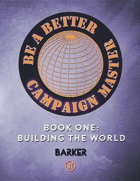 portada Be A Better Campaign Master: Book One: Building the World