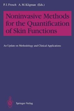 portada noninvasive methods for the quantification of skin functions: an update on methodology and clinical applications