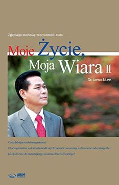 portada Moje Å»Ycie; Moja Wiara 2: My Life; My Faith 2 (Polish) (in Polaco)