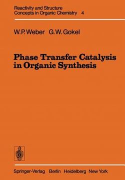 portada phase transfer catalysis in organic synthesis (en Inglés)