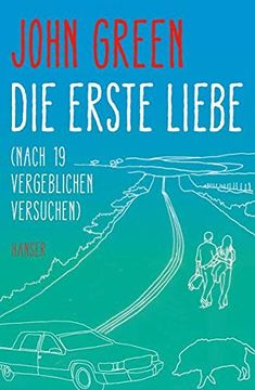 portada Die Erste Liebe (Nach 19 Vergeblichen Versuchen) (en Alemán)