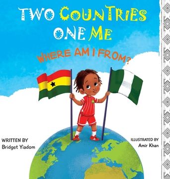 portada Two Countries, One Me - Where Am I From? (in English)