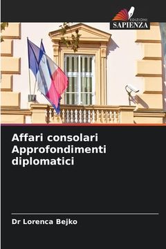 portada Affari consolari Approfondimenti diplomatici (en Italiano)