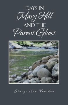 portada Days in Mary Hill and The Parent Ghost