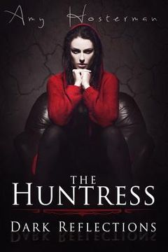 portada The Huntress: Dark Reflections (in English)