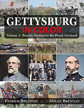 portada Gettysburg in Color: Volume 1: Brandy Station to the Peach Orchard 