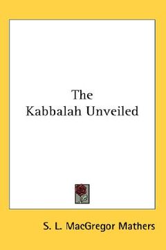 portada the kabbalah unveiled (1887) (en Inglés)