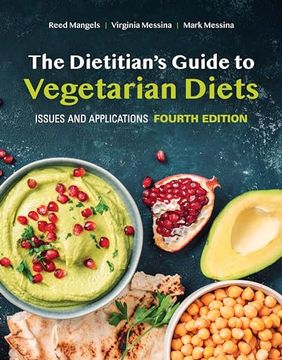 portada The Dietitian's Guide to Vegetarian Diets: Issues and Applications