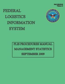 portada Federal Logistics Information System - FLIS Manual Management Statistics September 2009 (en Inglés)