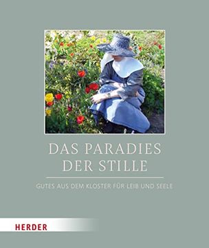 portada Im Paradies der Stille: Gutes aus dem Kloster für Leib und Seele (in German)