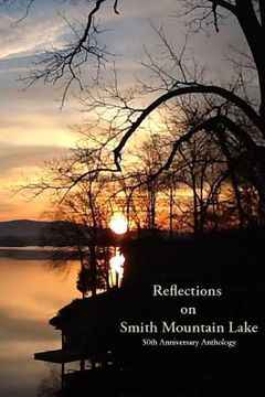 portada Reflections on Smith Mountain Lake: 50th Anniversary Anthology (en Inglés)